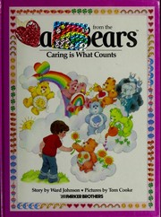 Cover of: Caring Is What Counts (Care Bears Series)