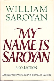 My name is Saroyan by William Saroyan