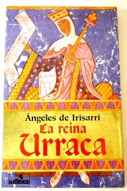 La reina Urraca by Angeles de Irisarri