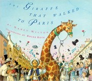 Cover of: The giraffe that walked to Paris by Nancy Milton