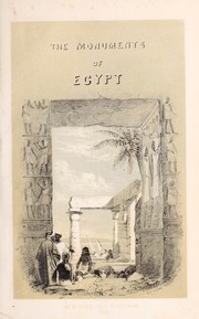 Cover of: The monuments of Egypt: or, Egypt a witness for the Bible.