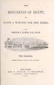 Cover of: The monuments of Egypt: or, Egypt a witness for the Bible...