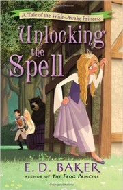 Cover of: Unlocking the Spell: Wide-Awake Princess #2