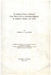 Cover of: An analytical study of research from 1904 to 1954 on leadership displayed by American children and youth | Cornelia Morris Lancaster