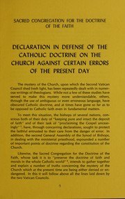 Cover of: Declaration in defense of the Catholic doctrine on the church against certain errors of the present day: mysterium ecclesiae June 24, 1973