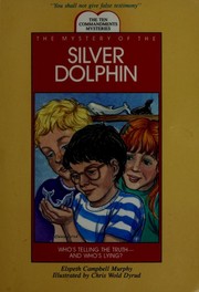 Cover of: The mystery of the silver dolphin