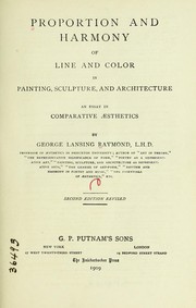 Cover of: Proportion and harmony of line and color in painting, sculpture, and architecture: an essay in comparative aesthetics.