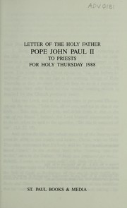 Cover of: Letter of the Holy Father Pope John II to priests for Holy Thursday 1988