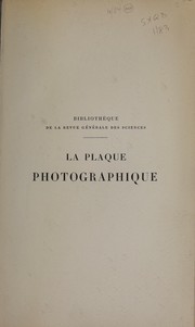 Cover of: La plaque photographique by René Colson