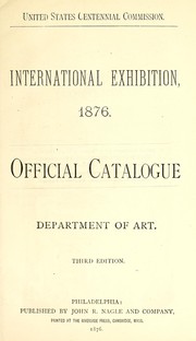 Cover of: International Exhibition, 1876: official catalogue : Department of Art