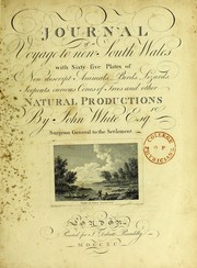Cover of: Journal of a voyage to New South Wales : with sixty-five plates of non descript animals, birds, lizards, serpents, curious cones of trees and other natural productions