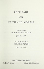 Cover of: Pope Paul on faith and morals by Catholic Church. Pope (1963-1978 : Paul VI)