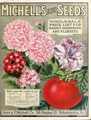 Cover of: Michell's 1919 seeds: wholesale price list for market gardeners and florists