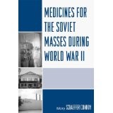 Cover of: Medicines for the soviet masses during World War ll by Mary Schaeffer Conroy