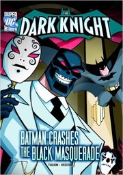 Batman Crashes the Black Masquerade by Sean Tulien