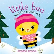 Cover of: Little Bea and the snowy day
