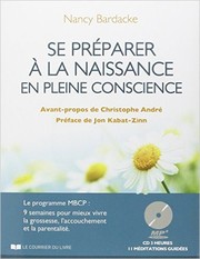 Cover of: Se préparer à la naissance en pleine conscience