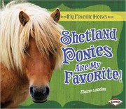 Cover of: Shetland ponies are my favorite!