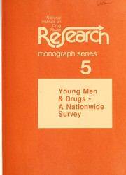 Cover of: Young men and drugs: a nationwide survey
