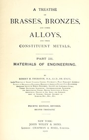 A treatise on brasses, bronzes, and other constituent metals by Robert Henry Thurston