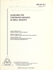 Cover of: Guidelines for carcinogen bioassay in small rodents