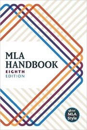 MLA Handbook Eighth Edition by The Modern Language Association of America