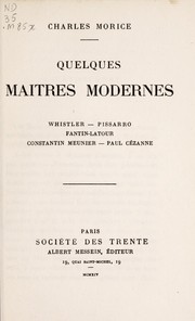 Cover of: Quelques maitres modernes: Whistler, Pissaro, Fantin-Latour, Constantin Meunier, Paul Cézanne