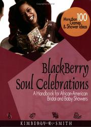 Cover of: BlackBerry Soul Celebrations: A Handbook for African-American Bridal and Baby Showers