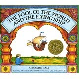 The fool of the world and the flying ship by Arthur Michell Ransome, Arthur Ransome, Arthur/shu Ransome