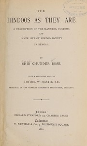 Cover of: The Hindoos as They are: A Description of the Manners, Customs, and Inner Life of Hindoo Society ...