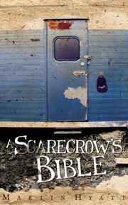 Cover of: A scarecrow's bible by Martin Hyatt