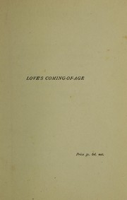 Cover of: Love's coming of age: a series of papers on the relations of the sexes