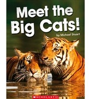 Cover of: Meet the Big Cats! by 