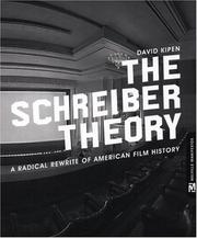 Cover of: The schreiber theory: a radical rewrite of American film history