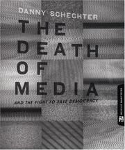 Cover of: The death of media and the fight to save democracy