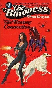 The Ecstasy Connection (The Baroness #1) by Paul kenyon