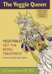 Cover of: The Veggie Queen by Jill Nussinow