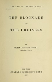 Cover of: The blockade and the cruisers