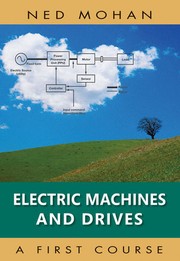 Cover of: Electric machines and drives: a first course