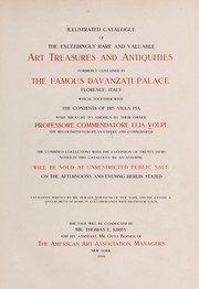 Art treasures and antiquities formerly contained in the famous Davanzati Palace, Florence, Italy by American Art Association
