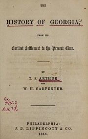 Cover of: The history of Georgia from its earliest settlement to the present time