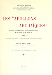 Cover of: Les "Apollons archaïques": étude sur le type masculin de la statuaire grecque au VIme siècle avant notre ère
