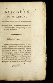 Cover of: Discours de M. Anson, secre taire du Comite  des finances, prononce  dans l'Assemble e nationale le 4 de cembre 1789, et imprime  par ordre de cette Assemble e.