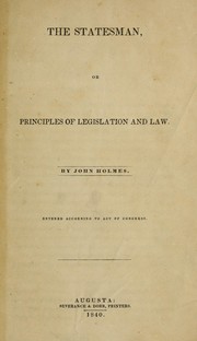 Cover of: The statesman: or, Principles of legislation and law.