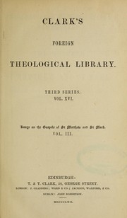 Cover of: Theological and homiletical commentary on the Gospels of St. Matthew and St.Mark: Specially designed and adapted for the use of ministers and students