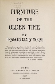 Cover of: Furniture of the olden time | Frances Clary Morse