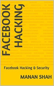 Cover of: Facebook Hacking (Hacking & Security): an ethicak guide to facebook hacking & security