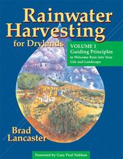 Cover of: Rainwater Harvesting for Drylands (Vol. 1) by Brad Lancaster
