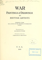 Cover of: War paintings & drawings by British artists: exhibited under the auspices of the Ministry of information, London