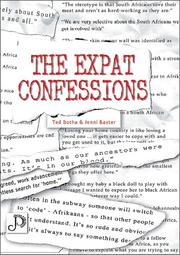 Cover of: The Expat Confessions | Ted Botha and Jenni Baxter